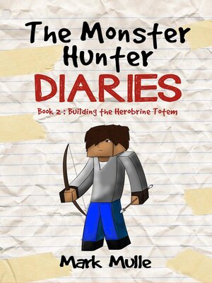 cover image of The Monster Hunter Diaries  Book 2